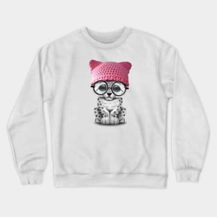 Cute Snow Leopard Cub Wearing Pussy Hat Crewneck Sweatshirt